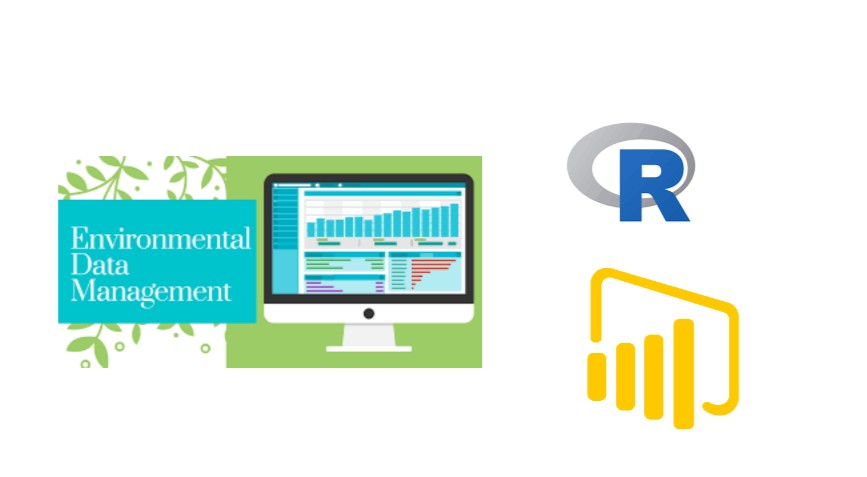 Environmental Data Management and Analytics with R and Power BI Training Course