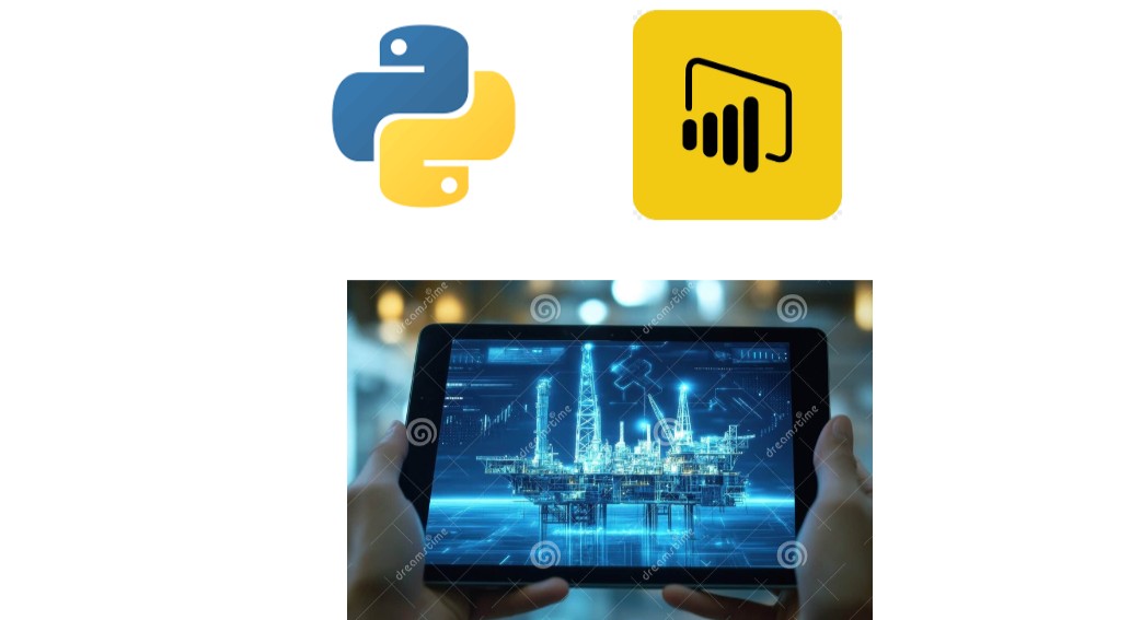Petroleum Sector Data Management and Analytics Using Python and Power BI Training Course